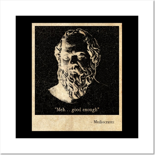 Mediocrates Vintage Style Wall Art by Danggedang